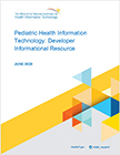 Pediatric Health Information Technology: Pediatric Healthcare Provider Informational Resource Cover