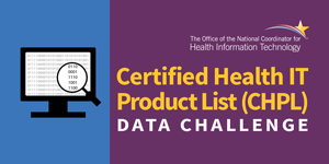 Certified Health IT Product List (CHPL) Data Challenge